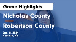 Nicholas County  vs Robertson County  Game Highlights - Jan. 8, 2024