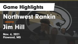 Northwest Rankin  vs Jim Hill  Game Highlights - Nov. 6, 2021