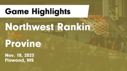 Northwest Rankin  vs Provine  Game Highlights - Nov. 18, 2023