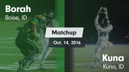 Matchup: Borah  vs. Kuna  2016