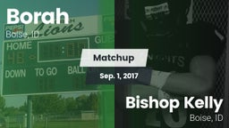 Matchup: Borah  vs. Bishop Kelly  2017