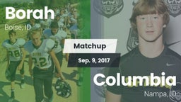 Matchup: Borah  vs. Columbia  2017