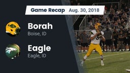 Recap: Borah  vs. Eagle  2018
