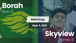 Matchup: Borah  vs. Skyview  2019