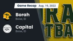 Recap: Borah  vs. Capital  2022