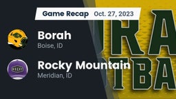 Recap: Borah  vs. Rocky Mountain  2023