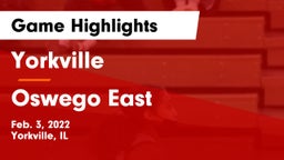 Yorkville  vs Oswego East  Game Highlights - Feb. 3, 2022