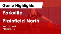 Yorkville  vs Plainfield North  Game Highlights - Jan. 27, 2023