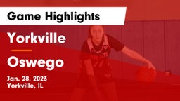 Yorkville  vs Oswego  Game Highlights - Jan. 28, 2023