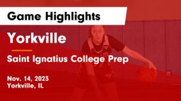 Yorkville  vs Saint Ignatius College Prep Game Highlights - Nov. 14, 2023