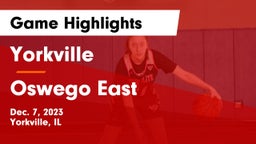 Yorkville  vs Oswego East  Game Highlights - Dec. 7, 2023