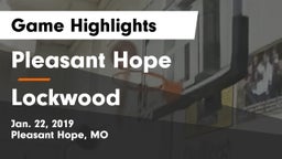 Pleasant Hope  vs Lockwood  Game Highlights - Jan. 22, 2019