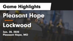 Pleasant Hope  vs Lockwood Game Highlights - Jan. 28, 2020