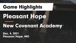 Pleasant Hope  vs New Covenant Academy  Game Highlights - Dec. 4, 2021