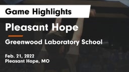 Pleasant Hope  vs Greenwood Laboratory School  Game Highlights - Feb. 21, 2022