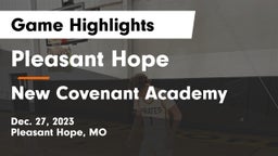 Pleasant Hope  vs New Covenant Academy  Game Highlights - Dec. 27, 2023
