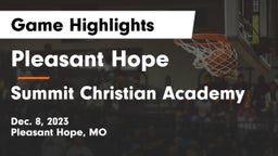 Pleasant Hope  vs Summit Christian Academy Game Highlights - Dec. 8, 2023