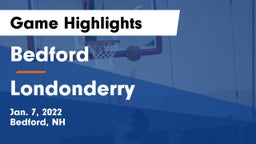 Bedford  vs Londonderry  Game Highlights - Jan. 7, 2022