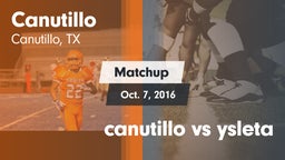 Matchup: Canutillo High vs. canutillo vs ysleta 2016