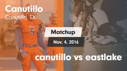 Matchup: Canutillo High vs. canutillo vs eastlake 2016