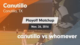 Matchup: Canutillo High vs. canutillo vs whomever 2016