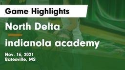 North Delta  vs indianola academy Game Highlights - Nov. 16, 2021