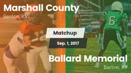 Matchup: Marshall County vs. Ballard Memorial  2017