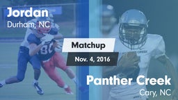 Matchup: Jordan  vs. Panther Creek  2016