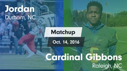 Matchup: Jordan  vs. Cardinal Gibbons  2016