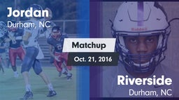 Matchup: Jordan  vs. Riverside  2016