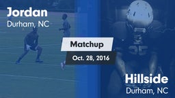 Matchup: Jordan  vs. Hillside  2016