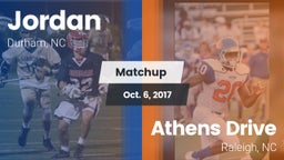 Matchup: Jordan  vs. Athens Drive  2017