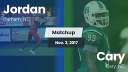 Matchup: Jordan  vs. Cary  2017