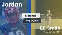 Matchup: Jordan  vs. E.E. Smith  2018