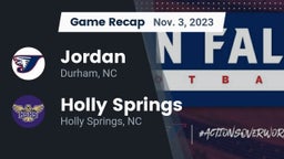 Recap: Jordan  vs. Holly Springs  2023