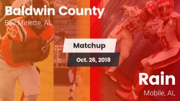 Matchup: Baldwin County High vs. Rain  2018