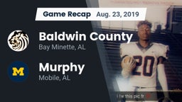 Recap: Baldwin County  vs. Murphy  2019