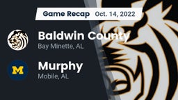 Recap: Baldwin County  vs. Murphy  2022