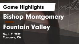 Bishop Montgomery  vs Fountain Valley  Game Highlights - Sept. 9, 2022
