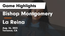 Bishop Montgomery  vs La Reina  Game Highlights - Aug. 26, 2023