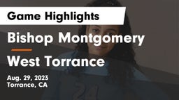 Bishop Montgomery  vs West Torrance  Game Highlights - Aug. 29, 2023