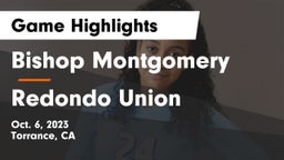 Bishop Montgomery  vs Redondo Union  Game Highlights - Oct. 6, 2023