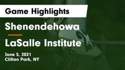 Shenendehowa  vs LaSalle Institute  Game Highlights - June 5, 2021