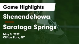Shenendehowa  vs Saratoga Springs  Game Highlights - May 5, 2022
