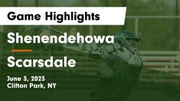 Shenendehowa  vs Scarsdale  Game Highlights - June 3, 2023