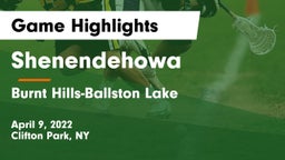 Shenendehowa  vs Burnt Hills-Ballston Lake  Game Highlights - April 9, 2022