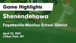 Shenendehowa  vs Fayetteville-Manlius School District  Game Highlights - April 23, 2022