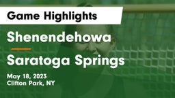 Shenendehowa  vs Saratoga Springs  Game Highlights - May 18, 2023