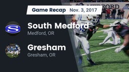 Recap: South Medford  vs. Gresham  2017