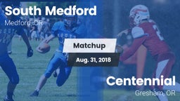 Matchup: South Medford High vs. Centennial  2018